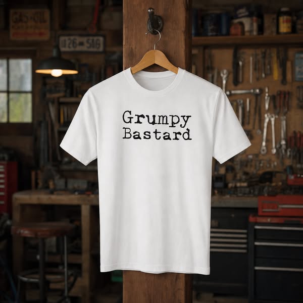 Grumpy Bastard Tee
