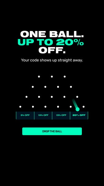 Drop The Ball. Win up to 20% off sitewide