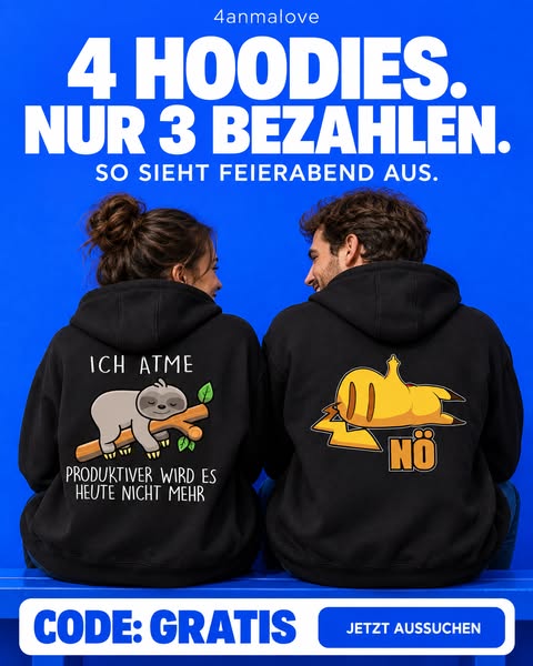 4 Hoodies. Nur 3 bezahlen.