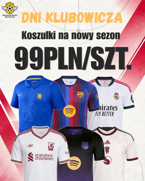 Dni Klubowe: Koszulki Nowego Sezonu Już od 99 PLN!