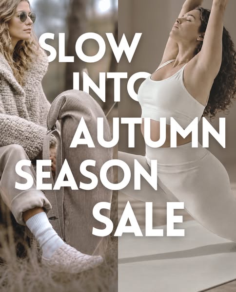 Slow Down into Autumn · Bis zu 40 % sparen