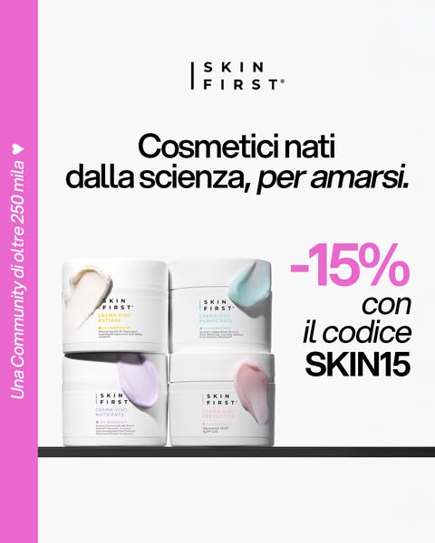 Nuovo su Skin First? -15%