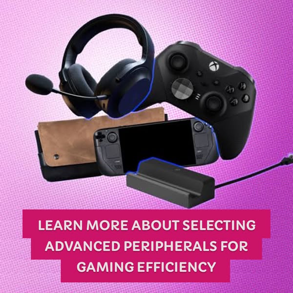 Learn more about selecting advanced peripherals for gaming efficiency