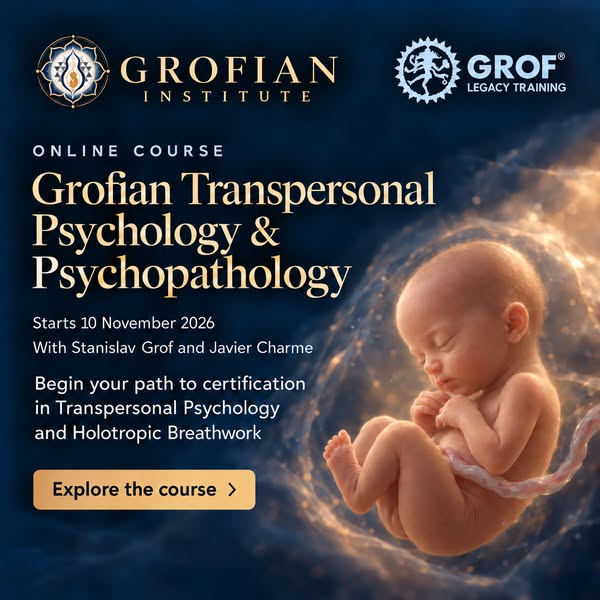 Transpersonal Psychology Rooted in Stanislav Grof’s Work