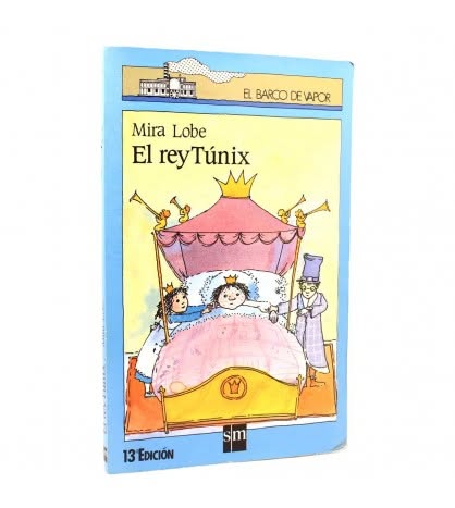 El rey Túnix - Mira Lobe