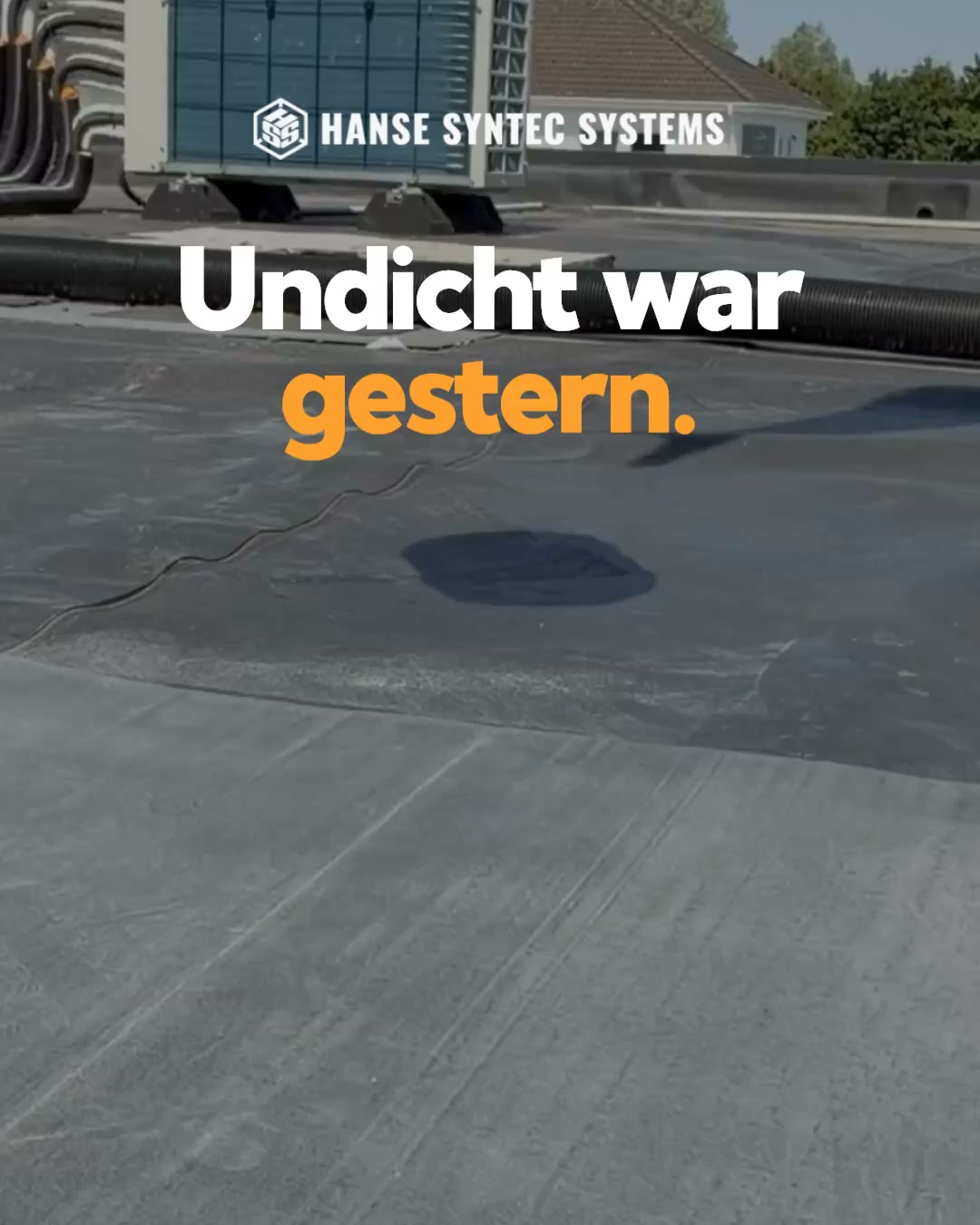 Verlässliche Abdichtung