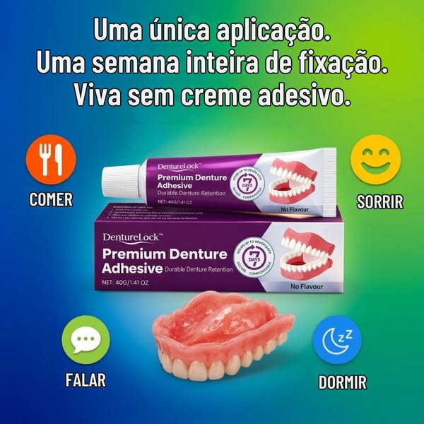 Prótese finalmente firme e segura.