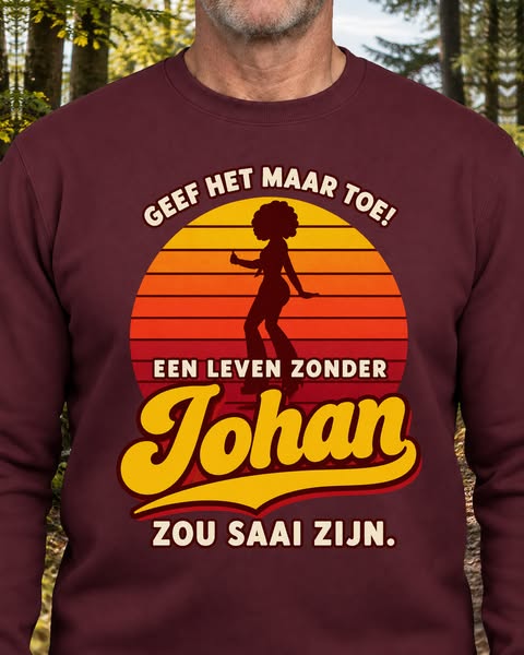 Zonder Johan zou het leven saai zijn