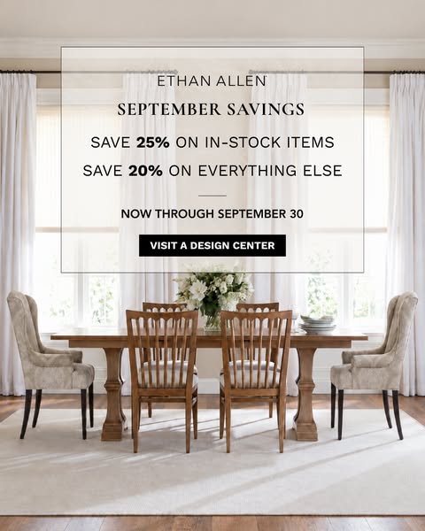 Save Up to 25% on Ethan Allen