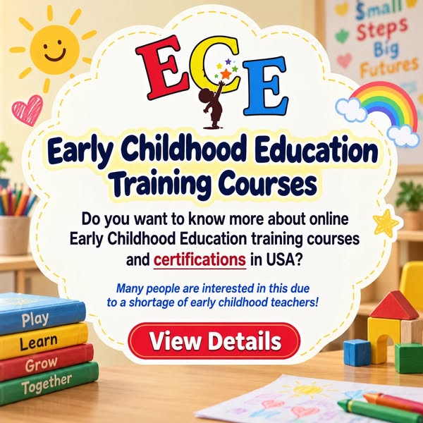Learn About Online Early Childhood Education Training in the USA for 2026, Including Flexible Course Formats, Eligibility Criteria, Coursewo