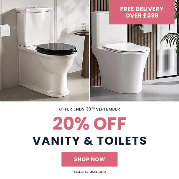 20% Off Vanity Units & Toilets
