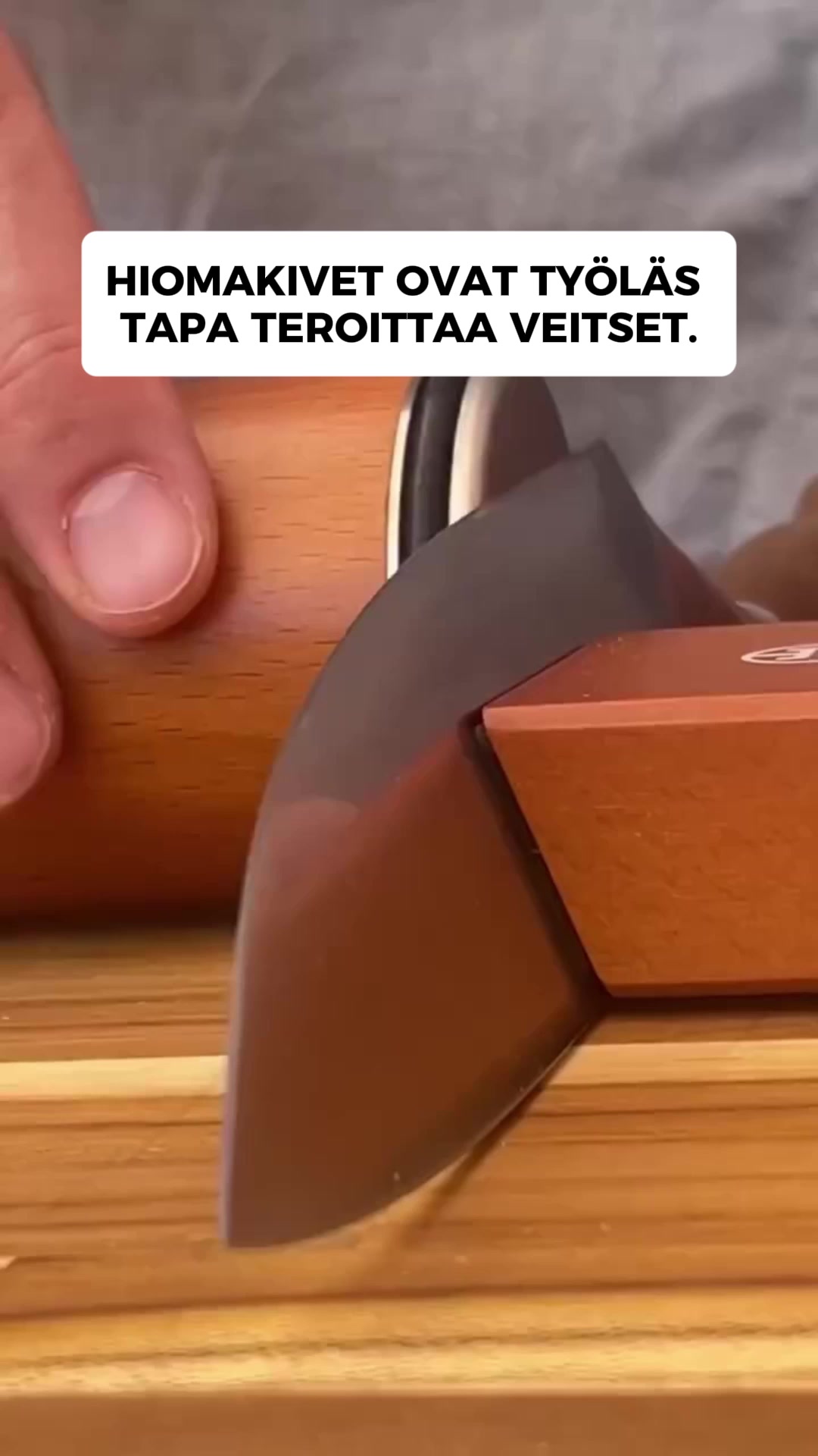 Tylsät veitset? Eivät enää.