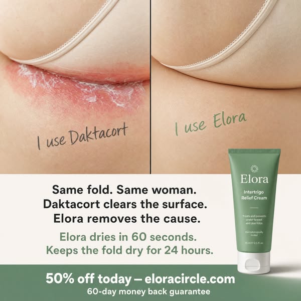 Left Fold: Daktacort. Two Weeks Then Back Again. Right Fold: Elora. Clear and Staying Clear. Same Woman. Same Morning.