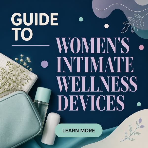 Intimate Women's Products 2026 - Learn More About It