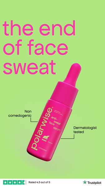 No Sweat. No Shine. Just Confidence.