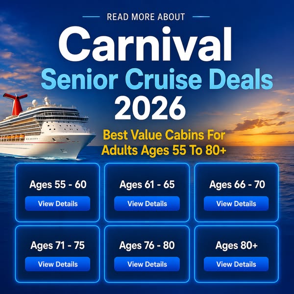 Read more about Carnival Senior Cruise Deals 2026
