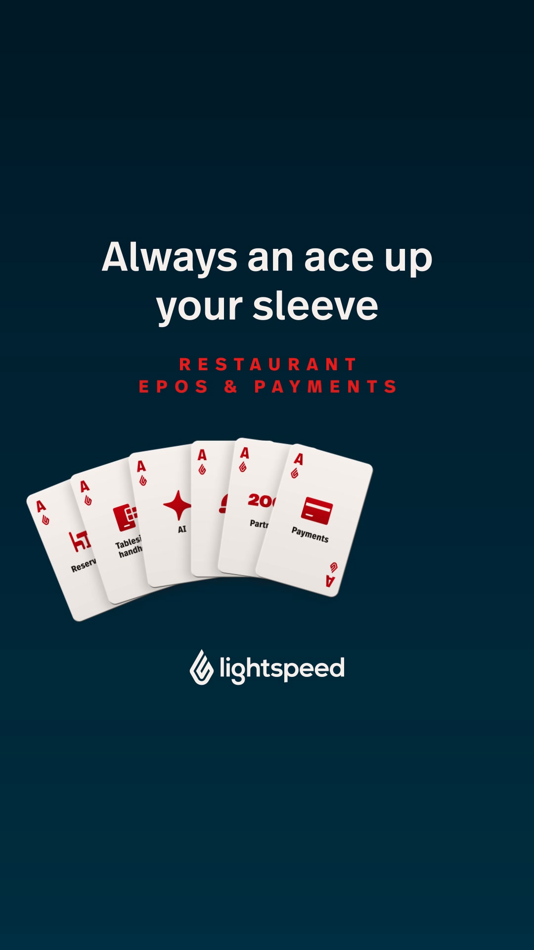 Always an ace up your sleeve