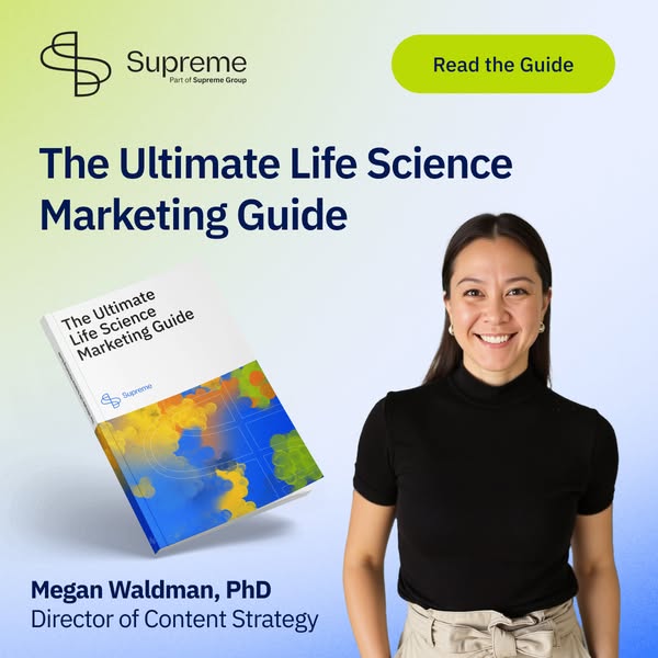 Read the Ultimate Life Science Marketing Guide, written by 3 PhD scientists.