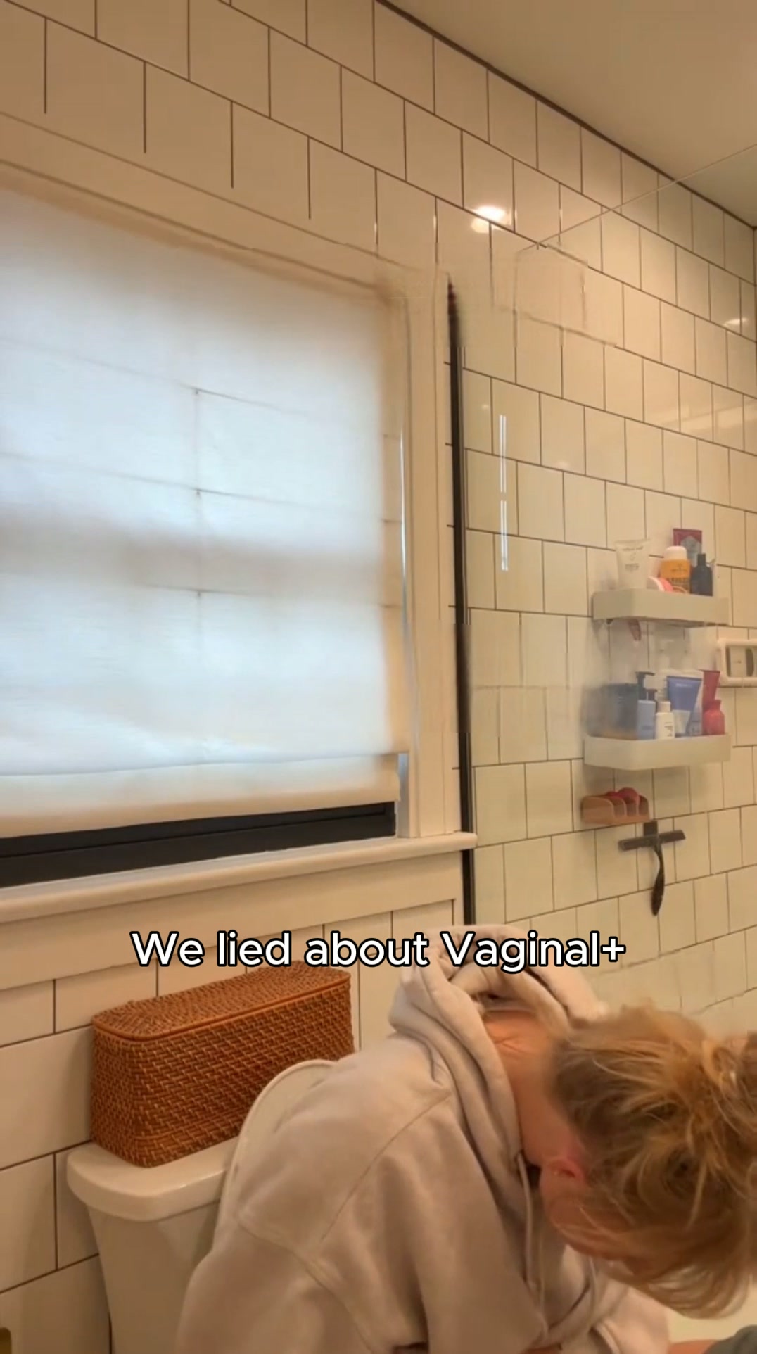 We Lied About Vaginal+