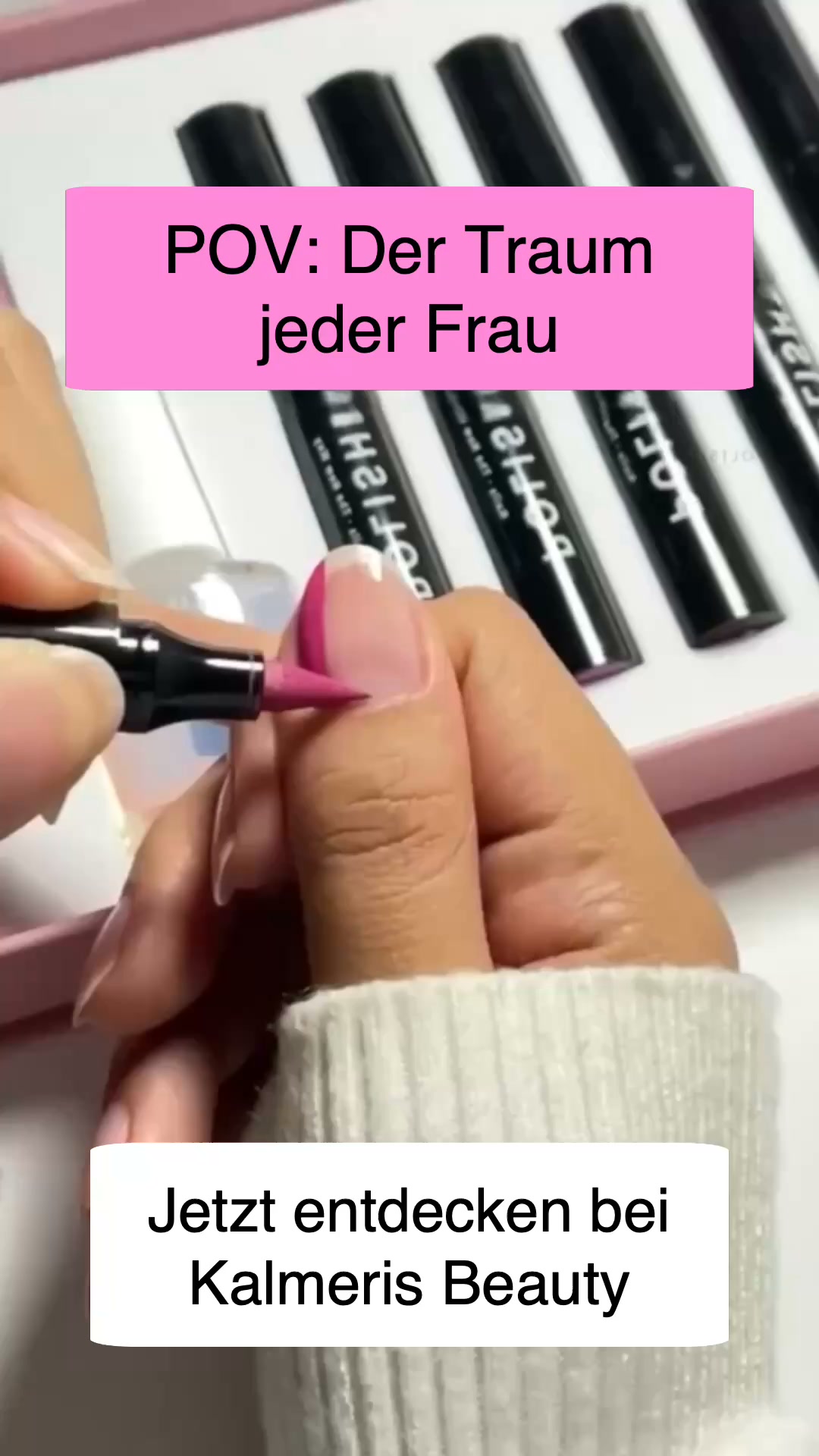 Steig um auf den Nagellack-Stift.