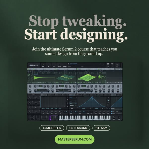 Master Serum 2: Complete Serum 2 Sound Design Course