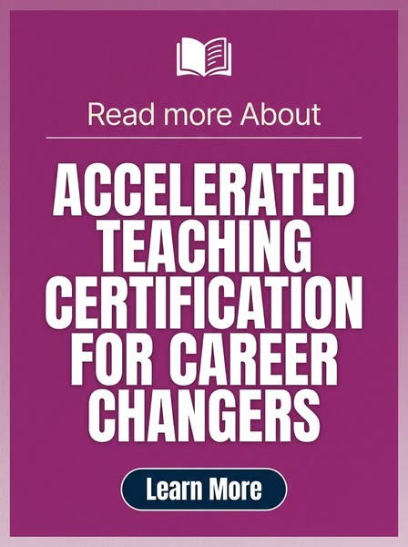 Accelerated Teaching Certification - What To Know