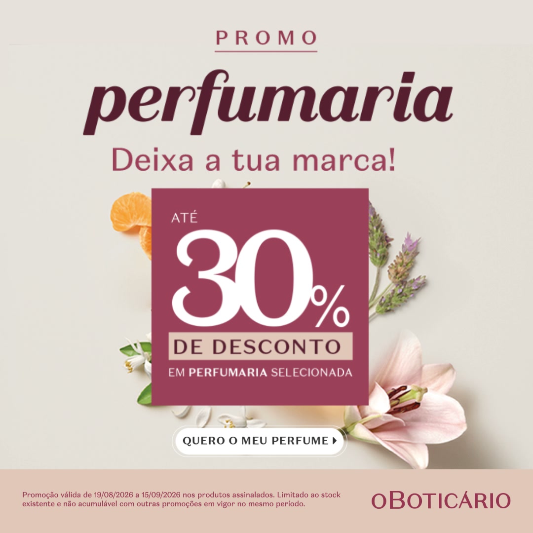 30% OFF em Perfumaria Selecionada