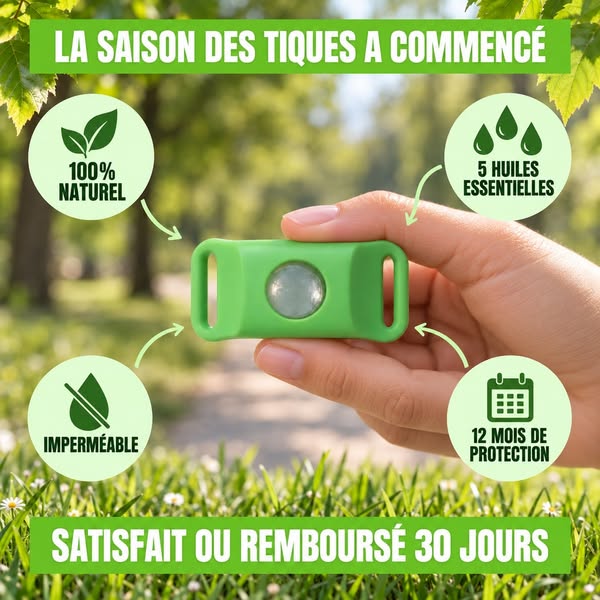 Un pendentif. 12 mois. Zéro tique.