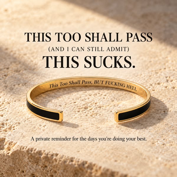 This Too Shall Pass Hidden Message Cuff