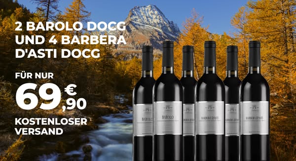 Barolo DOCG und Barbera D'Asti DOCG