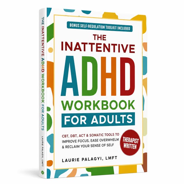 Practical Tools for Inattentive ADHD