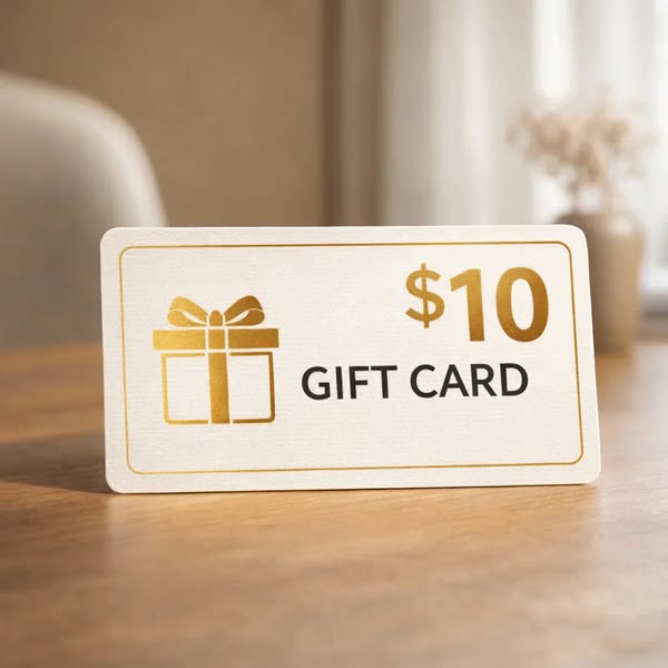 Gift Card Save now while supply lasts!
