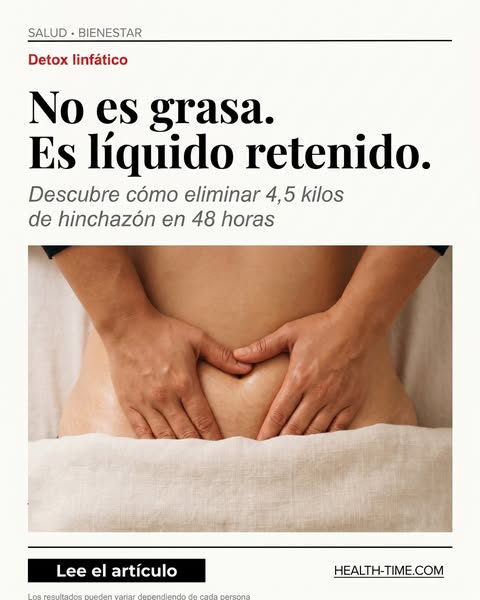 El Método Nórdico de Detox Linfático que usan las estrellas de Hollywood para mantenerse delgadas y sin celulitis después de los 50