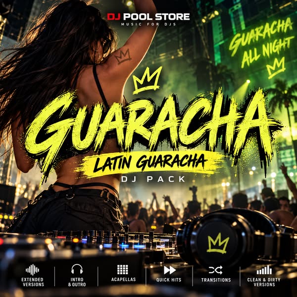 Guaracha DJ Pack – Latin Guaracha, Aleteo & DJ Edits