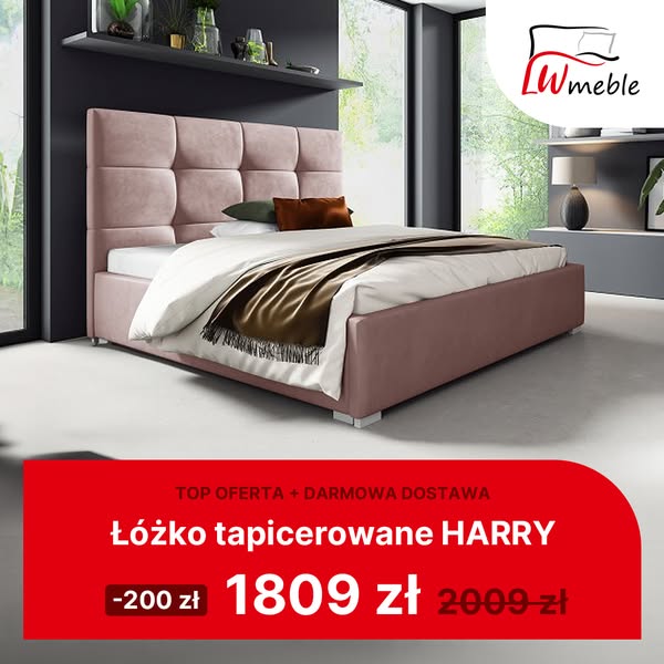Łóżko tapicerowane Harry teraz w TOP OFERCIE – tylko 1809 zł!