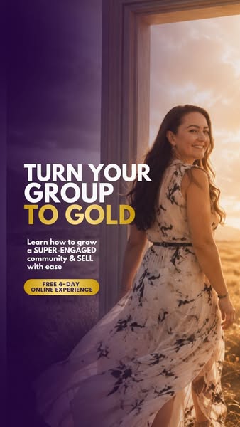 Turn Your Group To Gold: Free 4-Day Challenge