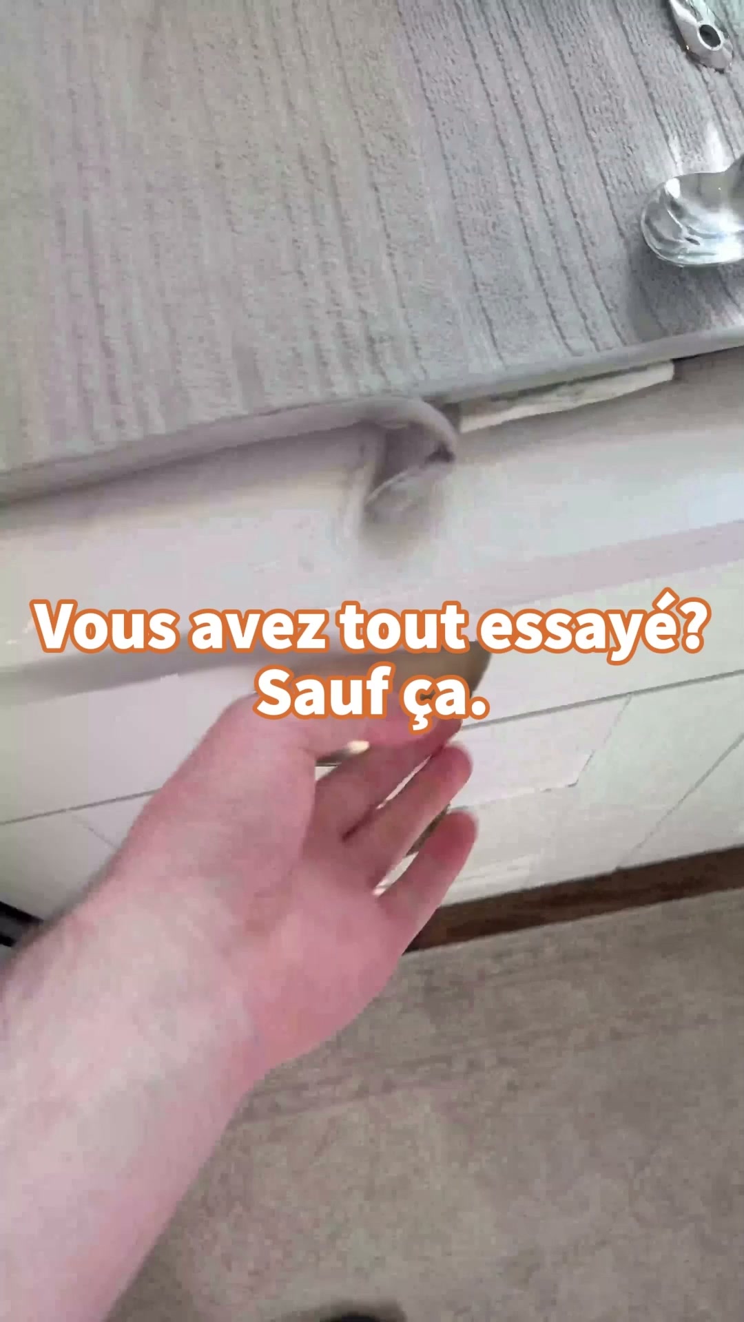 Vous avez tout essayé? Sauf ça.