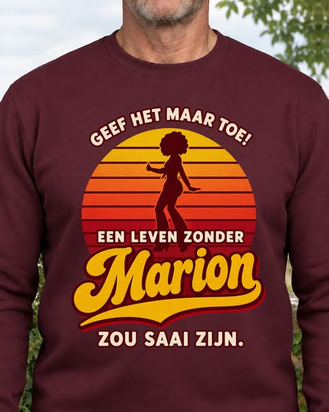 Zonder Marion zou het leven saai zijn