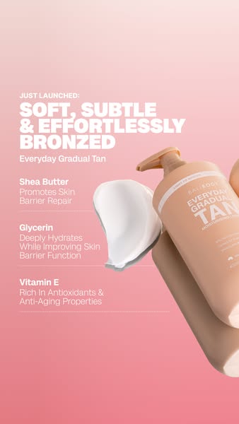 Introducing Everyday Gradual Tan
