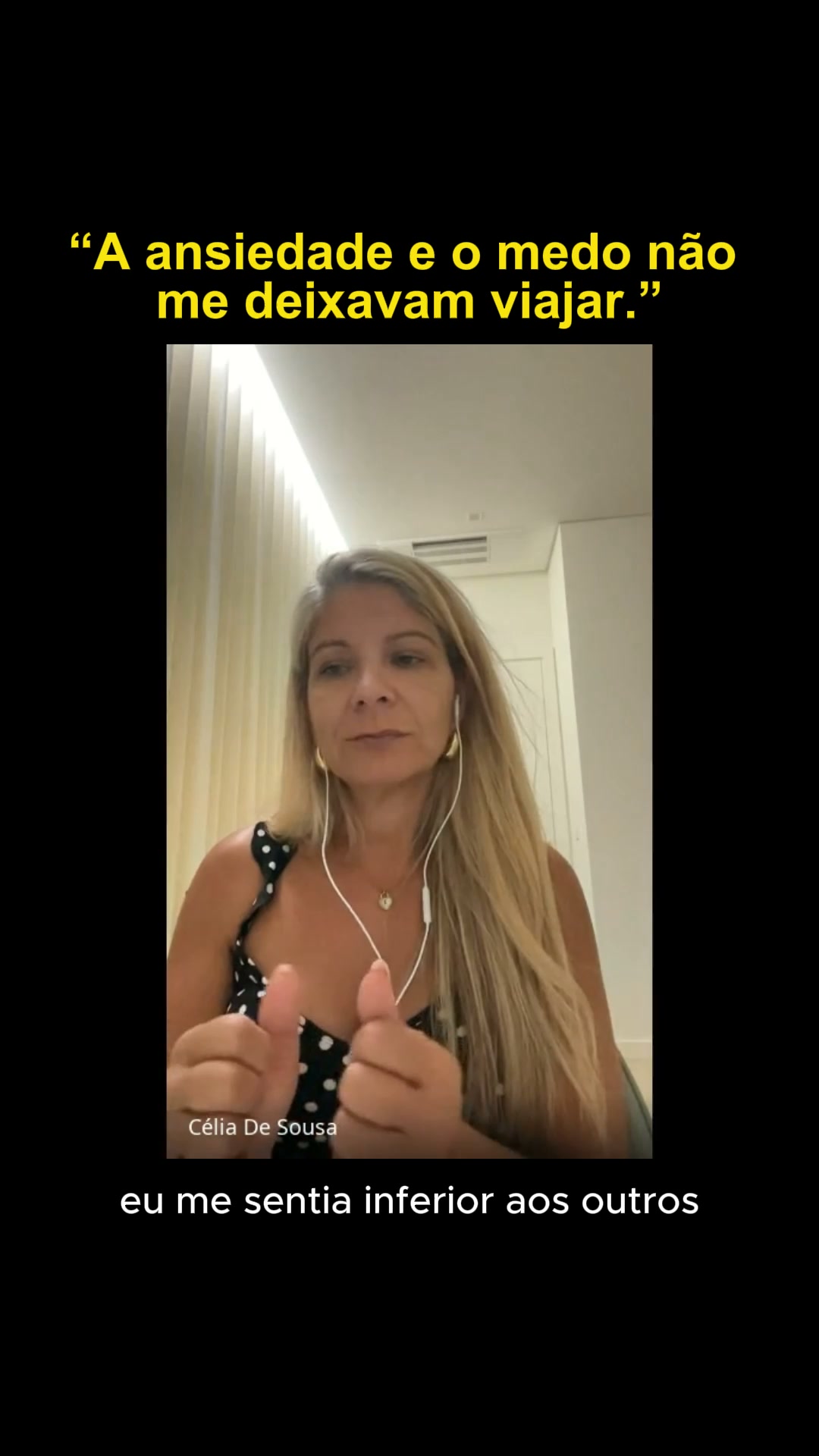 Célia voltou a viajar com liberdade