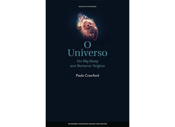 O universo - do big bang aos buracos negros - capa dura > Paulo Crawford > Ensaios