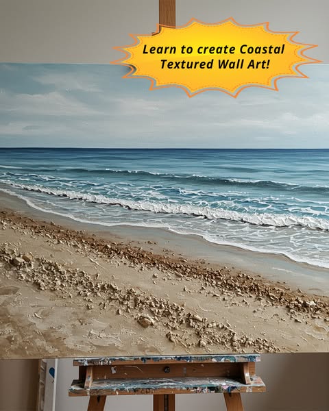 NEW: Coastal Textured Art Class