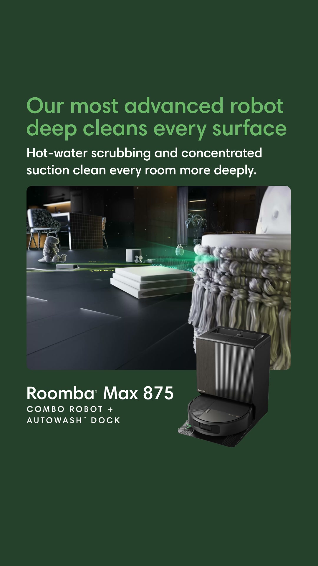 Roomba® Max 875 Combo Robot + AutoWash™ Dock