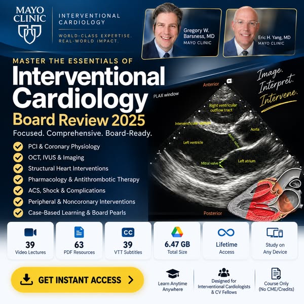 39 Interventional Cardiology Lectures