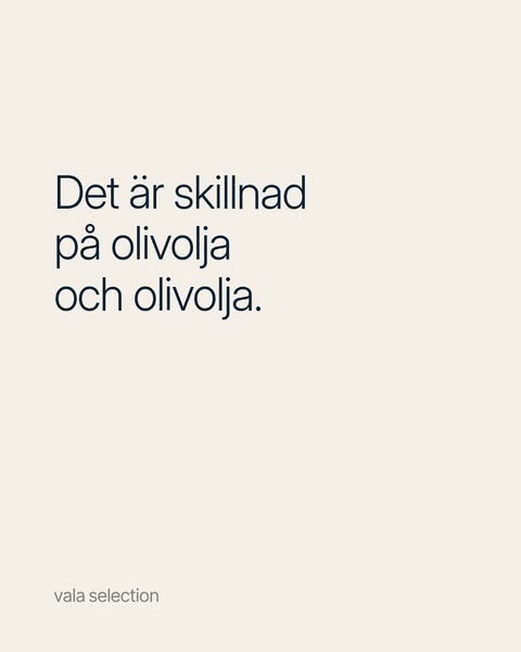 Det är skillnad på olivolja