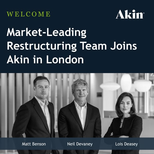 Leading Restructuring Team Rejoins Akin