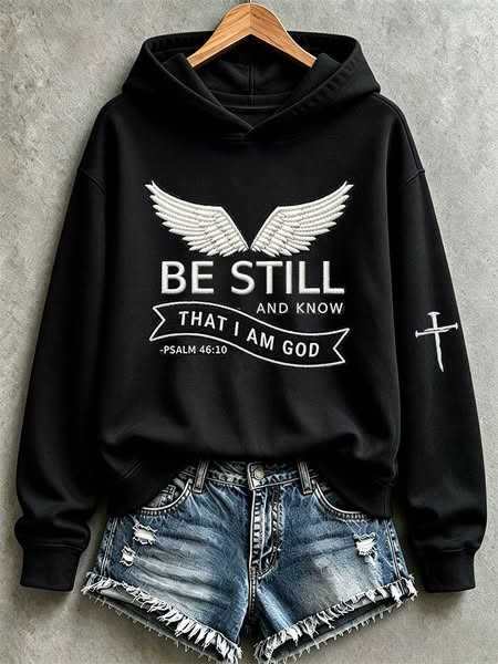 Be Still And Know That I Am God.