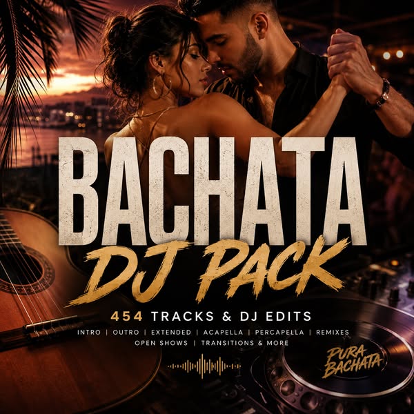 Bachata DJ Pack – 454 Tracks & DJ Edits