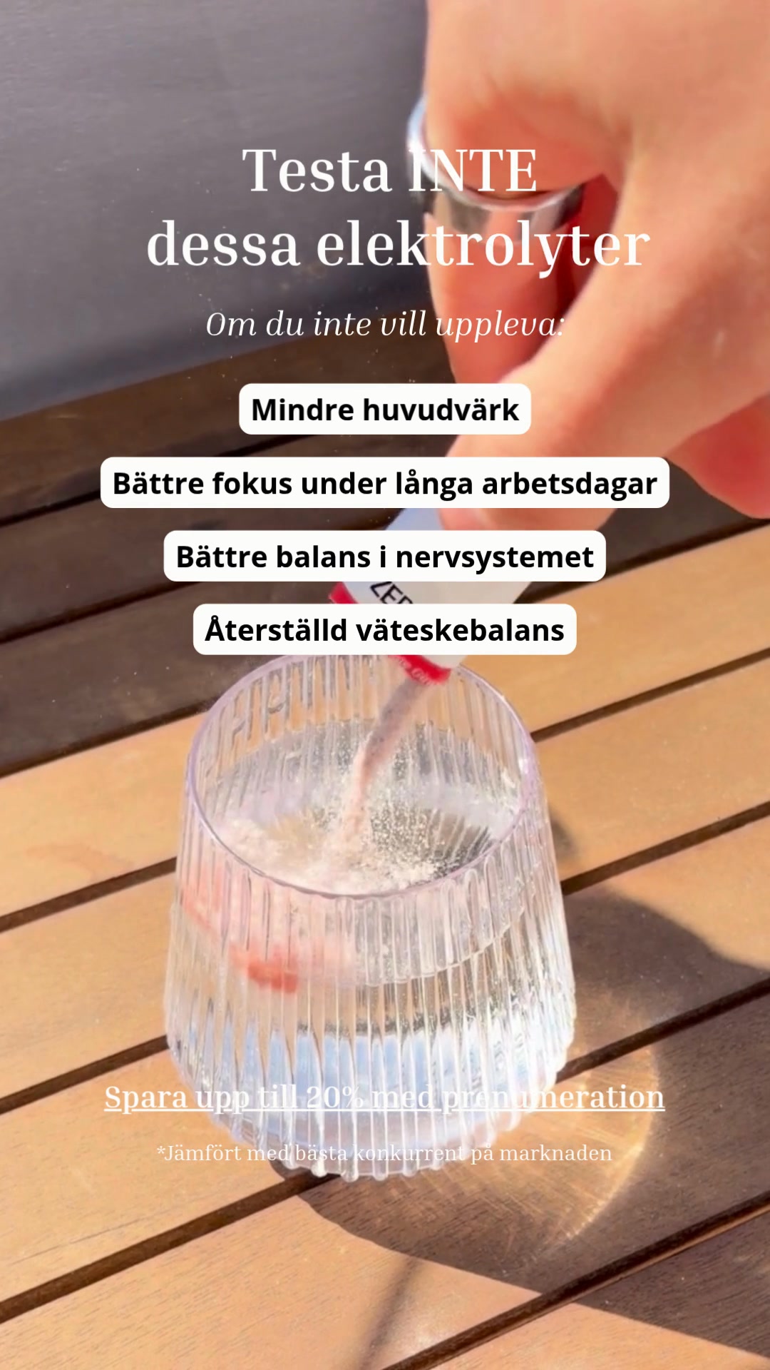 Andra elektrolyter har 3 ingredienser. Vi har 12.