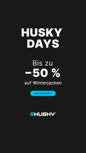 Bis zu –50 % bei den HUSKY DAYS